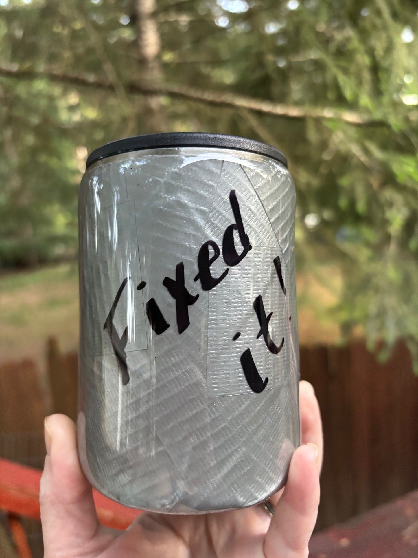 Duct Tape Fixed It