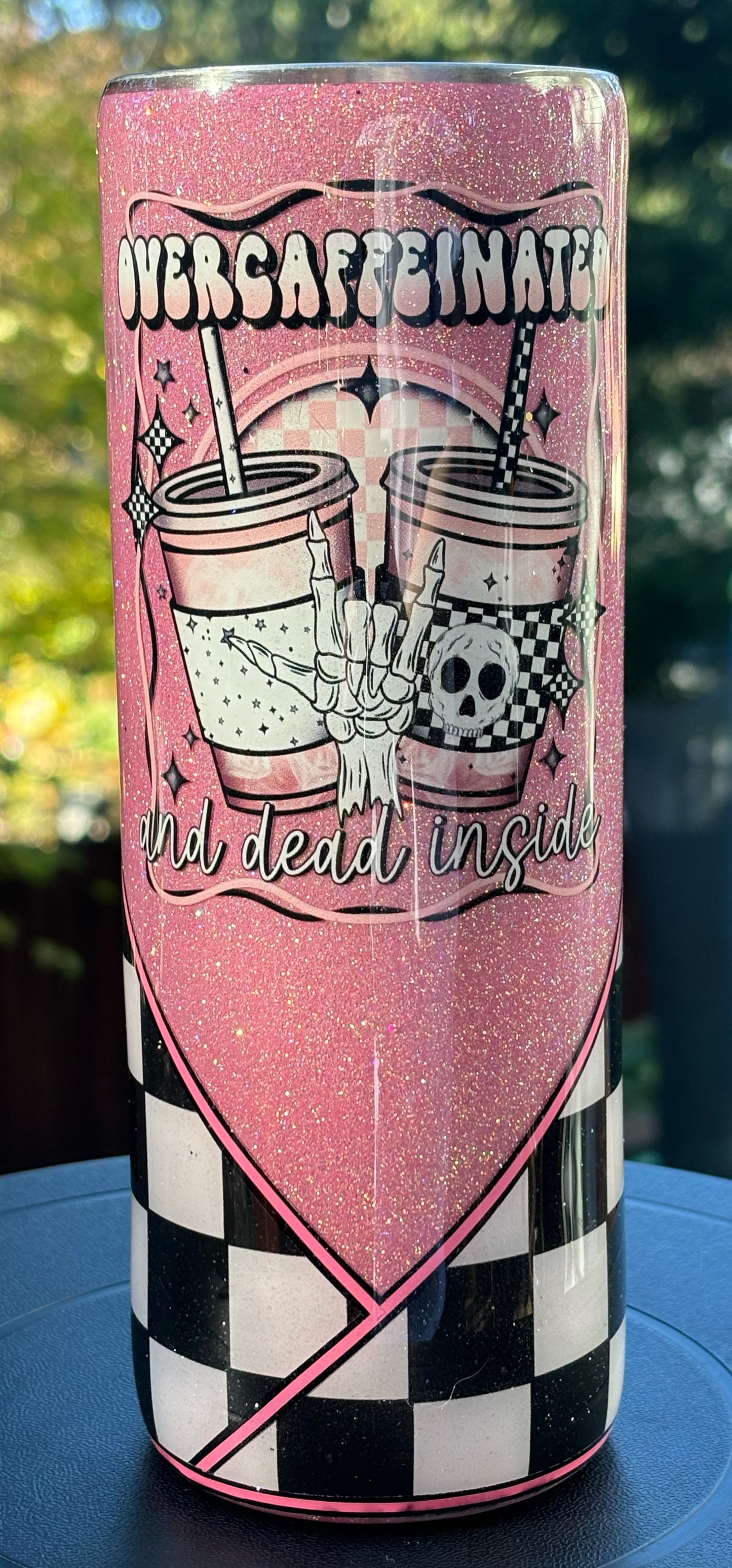 20 ounce Skinny Pink Overcaffeinated (Glows)